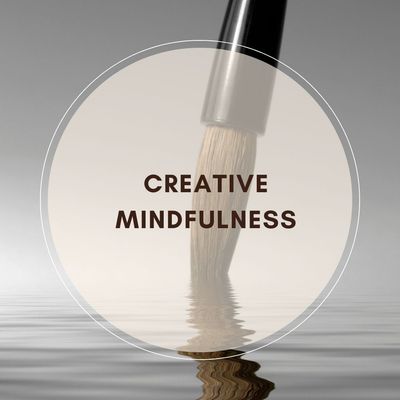 Creative Mindfulness