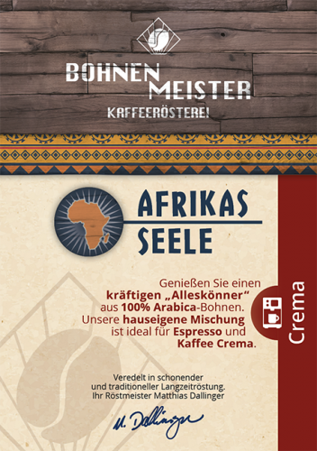 Afrikas Seele- Kaffee Crema - Der Alleskönner-