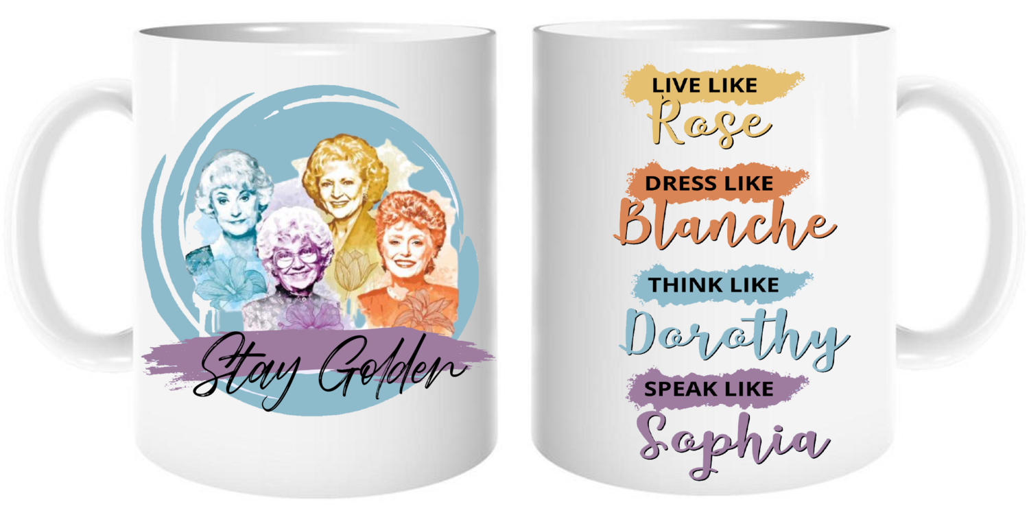 Golden Girls Mug - Stay Golden