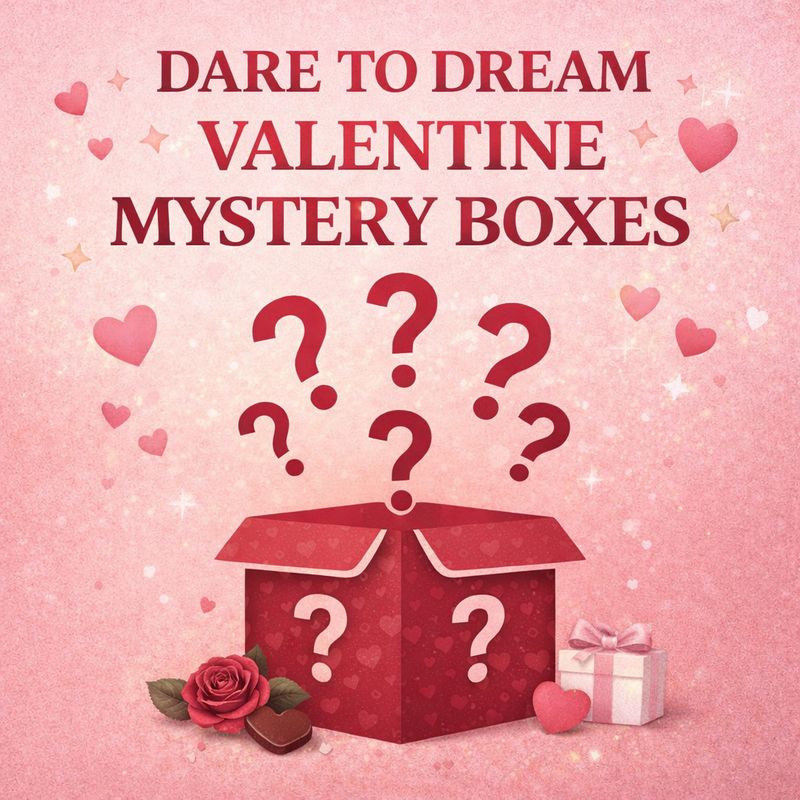 Dare to Dream Mystery Boxes - Valentine's