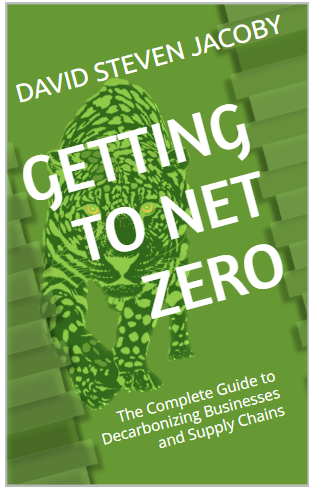 Book: Getting to Net Zero - The Complete Guide to Decarbonizing Businesses and Supply Chains (physical book, in soft cover)