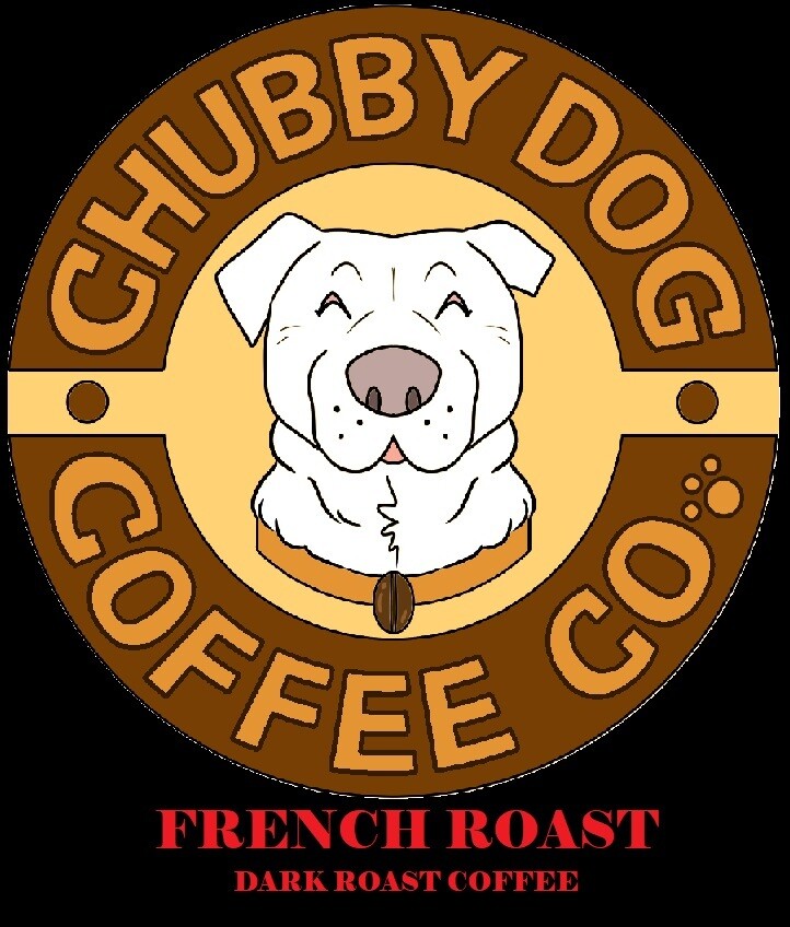 Chubby Dog French Roast