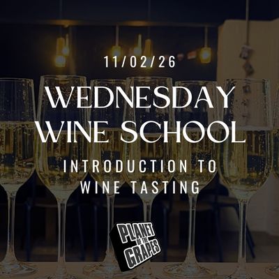 Wednesday Wine School - Introduction to Wine Tasting at POTG East Dulwich - Wednesday 11th February 7pm