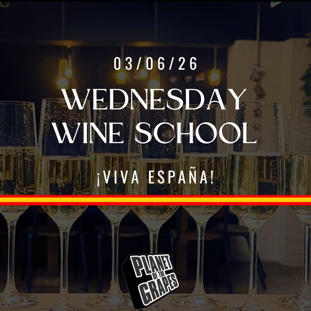 Wednesday Wine School - Viva España!  at POTG East Dulwich - Wednesday 3rd June 7pm