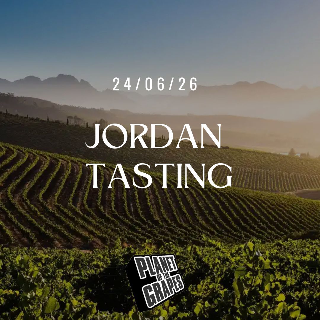 Jordan Masterclass - Wednesday 24th June @Planet of the Grapes - East Dulwich 7pm