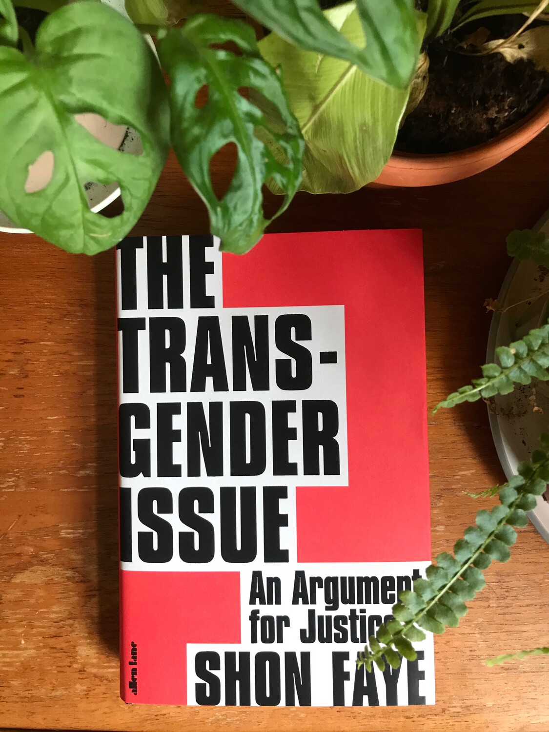 The Transgender Issue: An Argument For Justice By Shon Faye