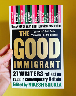 The Good Immigrant By Nikesh Shukla