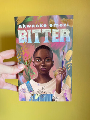 Bitter by Akwaeke Emezi