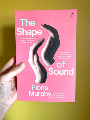 The Shape Of Sound By Fiona Murphy