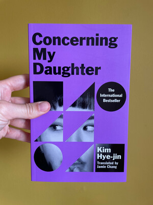 Concerning My Daughter By Kim Hye-Jin