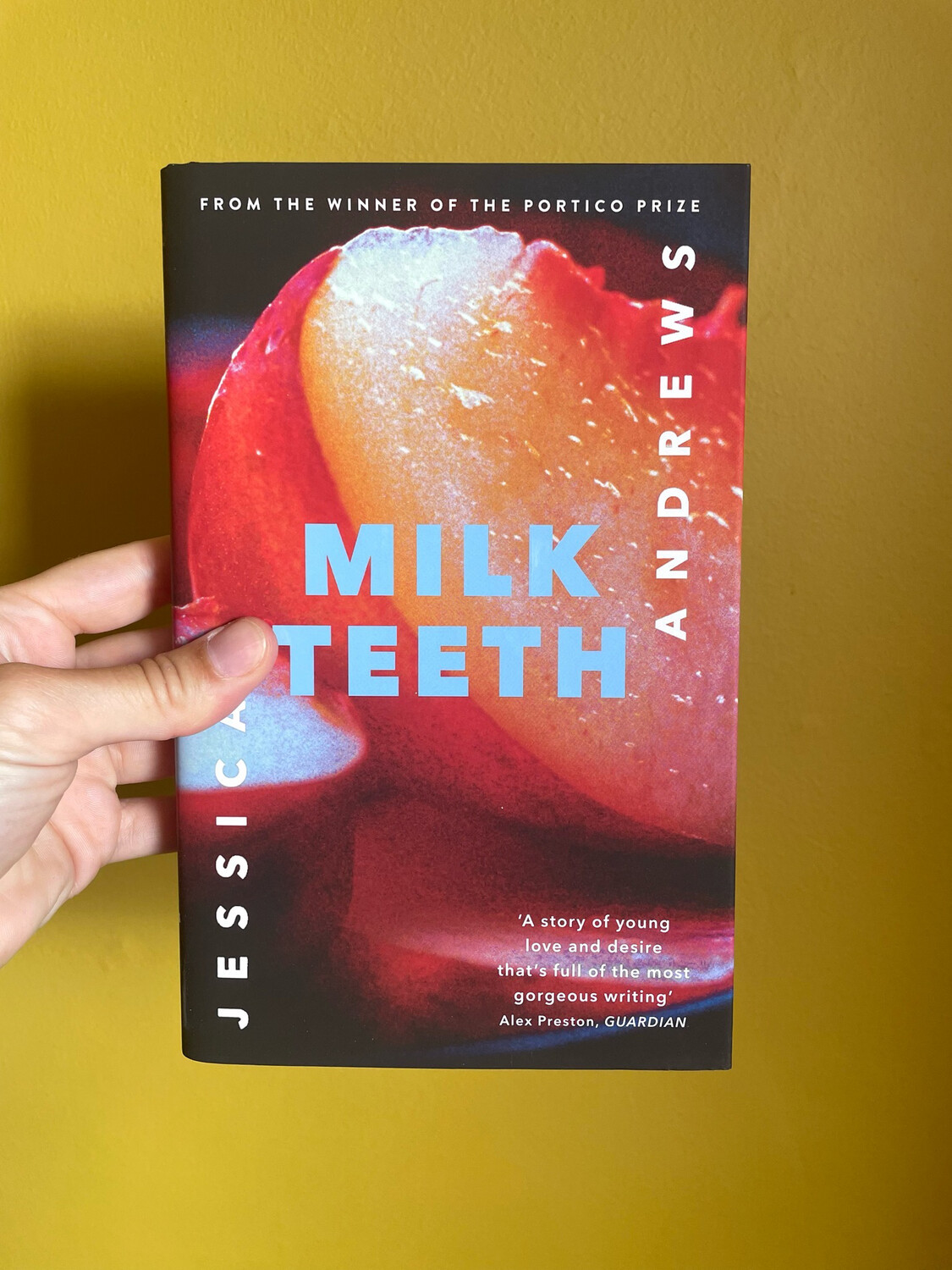 Milk Teeth By Jessica Andrews