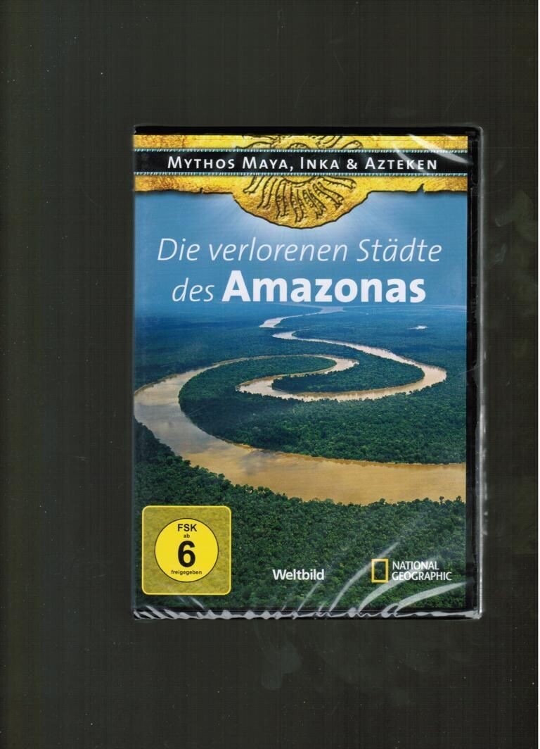 Die verlorenen Städte des Amazonas