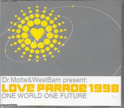 Dr. Motte & WestBam - Love Parade 1998 (One World One Future) - Single