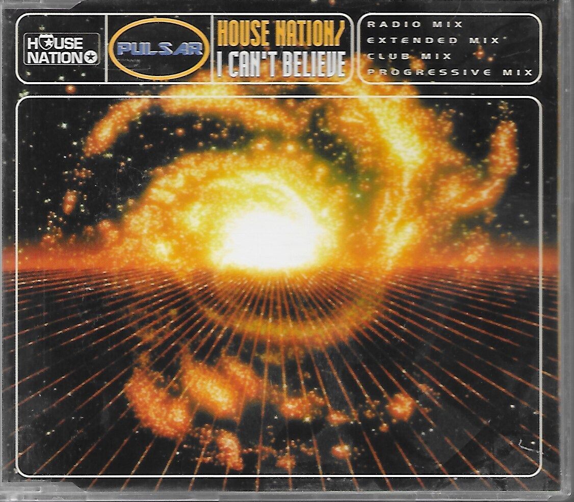 Pulsar – House Nation / I Can't Believe - Single