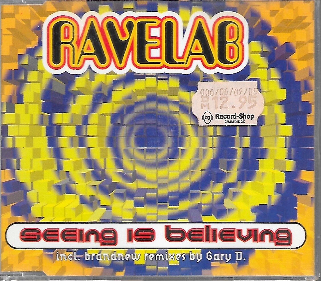 Ravelab - Seeing Is Believing - Single