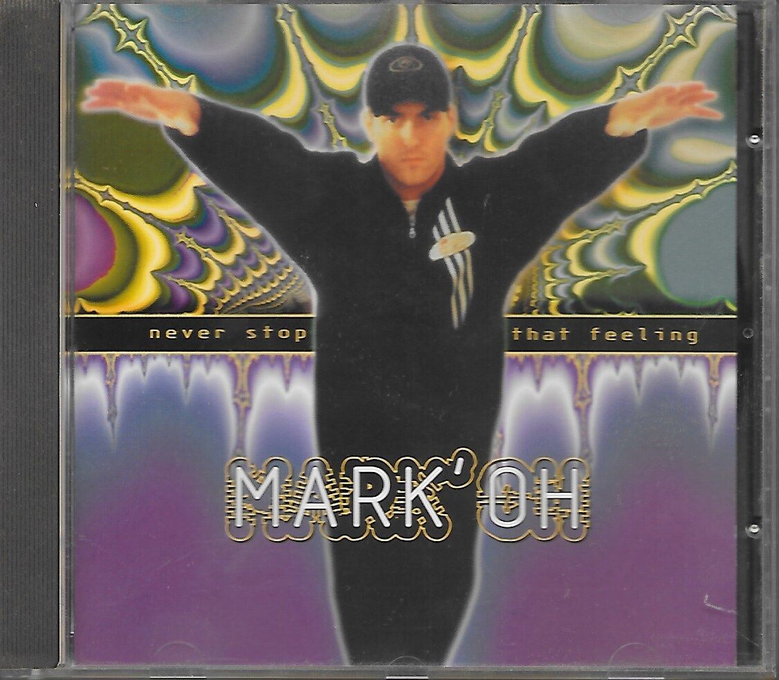 Mark' Oh - Never Stop That Feeling
