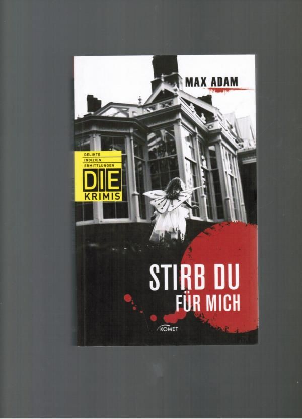 Max Adam - Stirb du für mich