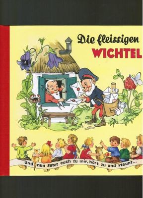 Die fleißigen Wichtel