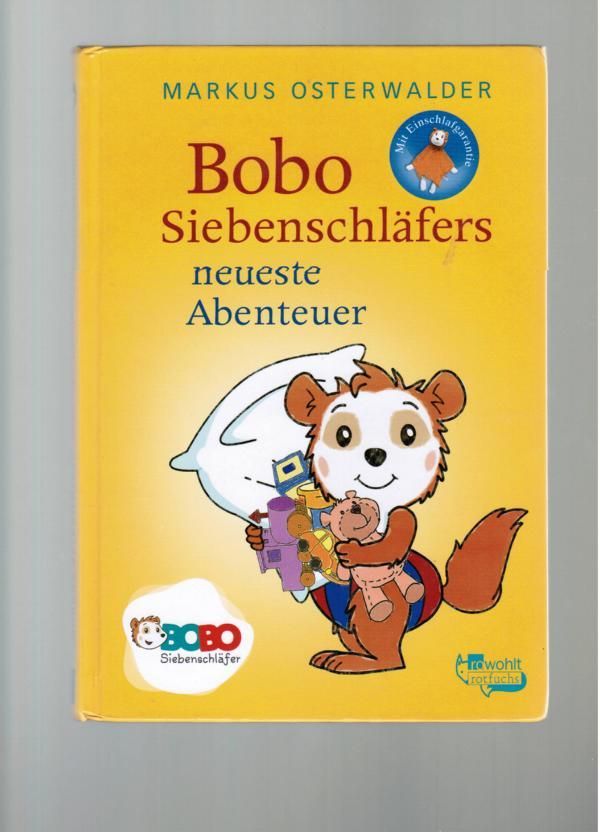 Bobo Siebenschläfers neuste Abenteuer