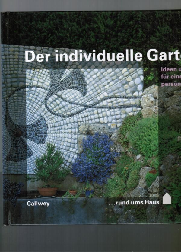 Der individuelle Garten