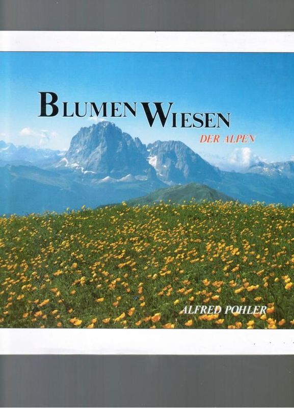 Blumen Wiesen - Der Alpen