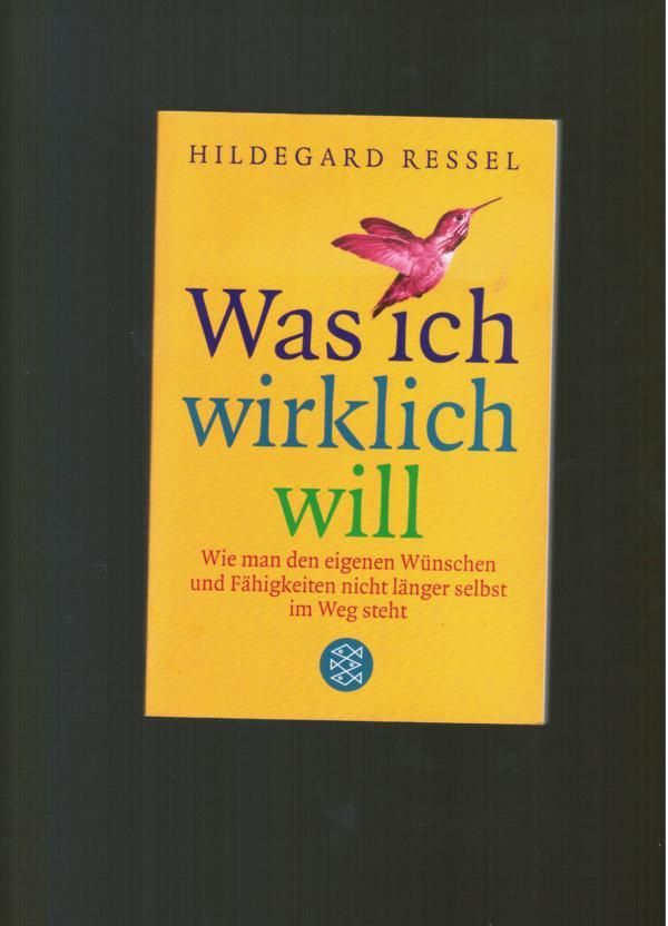 Was ich wirklich will