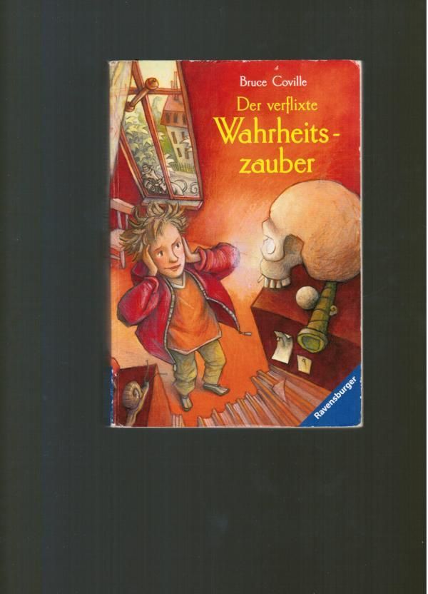 Der verflixte Wahrheitszauber