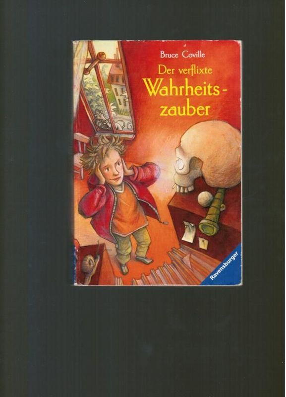 Der verflixte Wahrheitszauber
