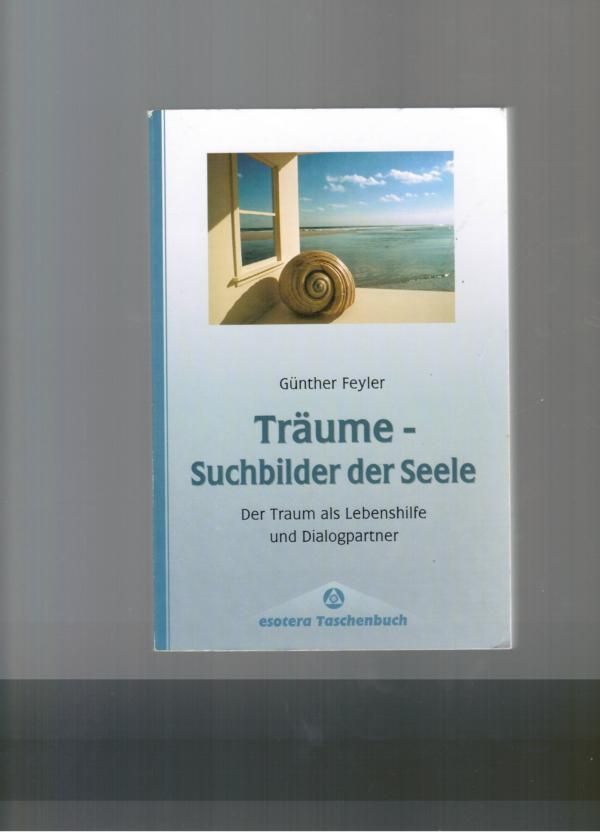 Träume - Suchbilder der Seele