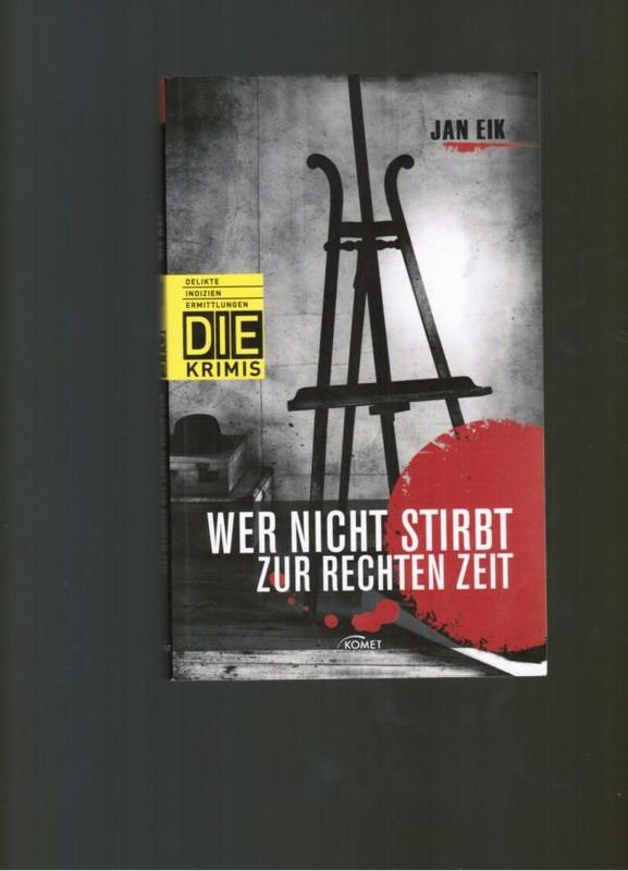 Wer nicht Stirbt zur Rechten Zeit Wer nicht Stirbt zur Rechten Zeit