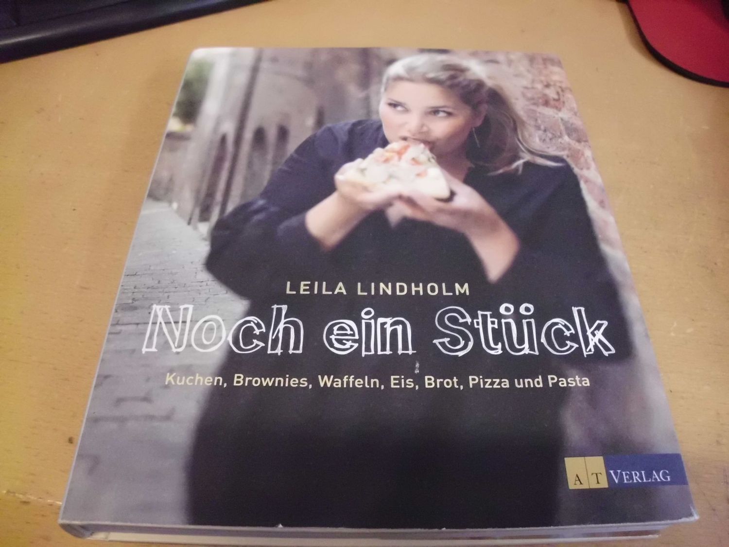 Noch ein Stück - Kuchen, Brownies, Waffeln, Eis, Brot, Pizza und Pasta