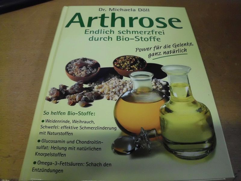 Arthrose - Entlich schmerzfrei durch Bio-Stoffe Arthrose - Entlich schmerzfrei durch Bio-Stoffe