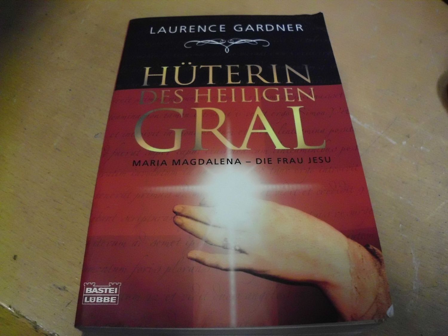 Hütterin des Heiligen Gral - Maria Magdalena Die Frau Jesu