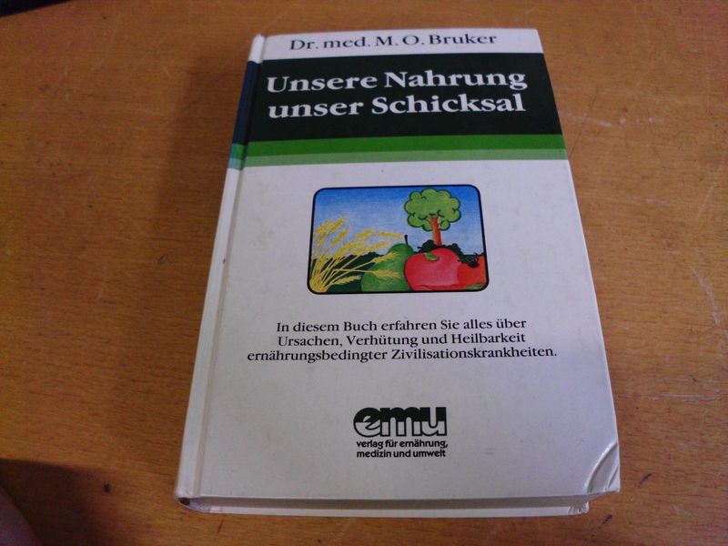 Unsere Nahrung unser Schicksal Unsere Nahrung unser Schicksal