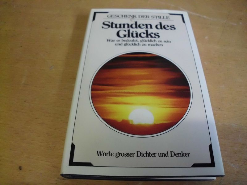 Stunden des Glücks