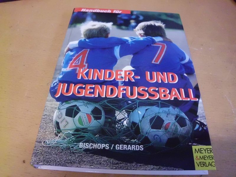 Handbuch für Kinder- und Jugendfussball Handbuch für Kinder- und Jugendfussball