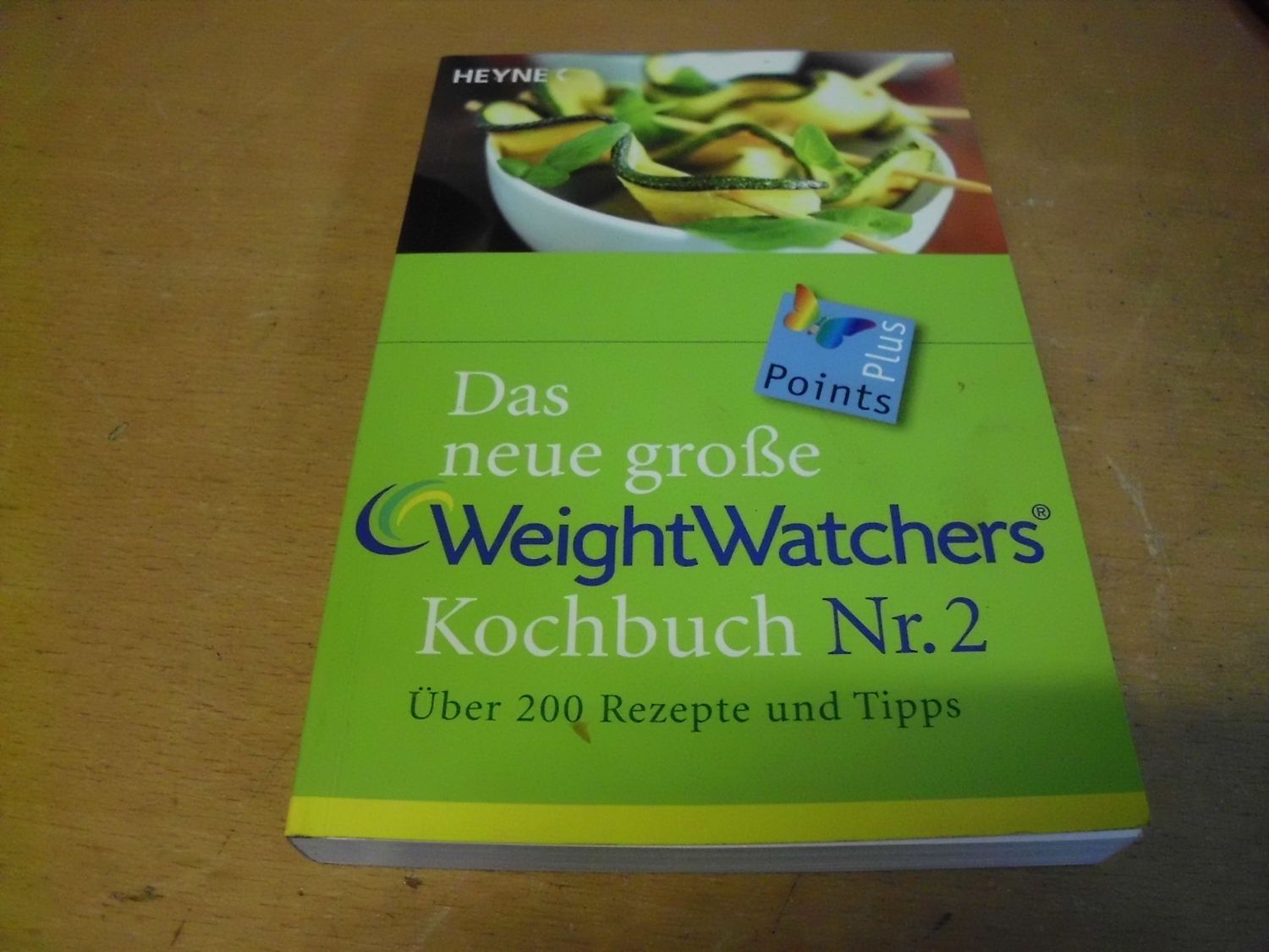Das neue große Weight Watchers Kochbuch Nr. 2 - über 200 Rezepte und Tipps