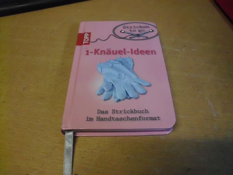 1-Knäuel-Ideen / Das Strickbuch im Handtaschenformat 1-Knäuel-Ideen / Das Strickbuch im Handtaschenformat