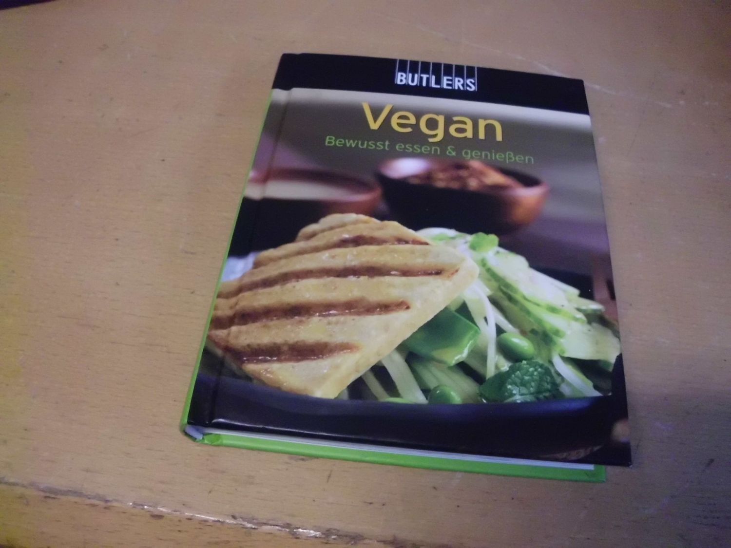 Vegan Bewusst essen & genießen