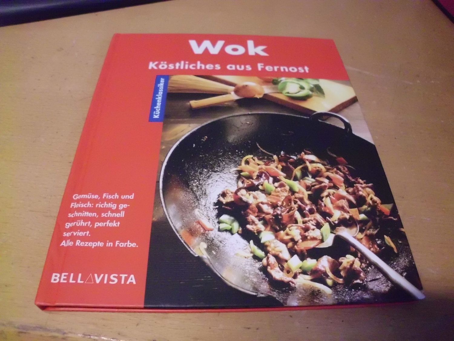 Wok- Köstliches aus Fernost
