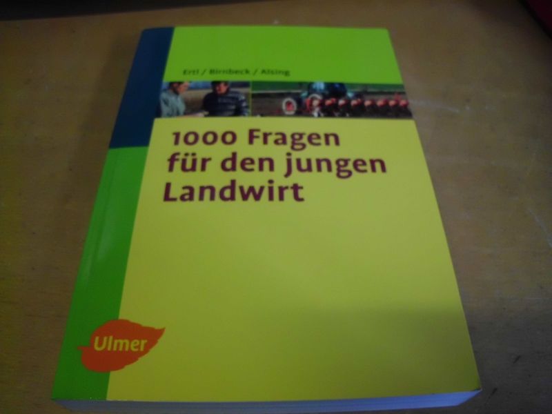 1000 Fragen für den jungen Landwirt 1000 Fragen für den jungen Landwirt
