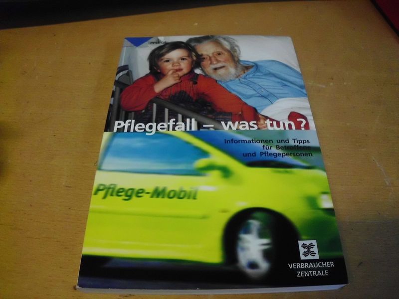 Pflegefall - was tun?