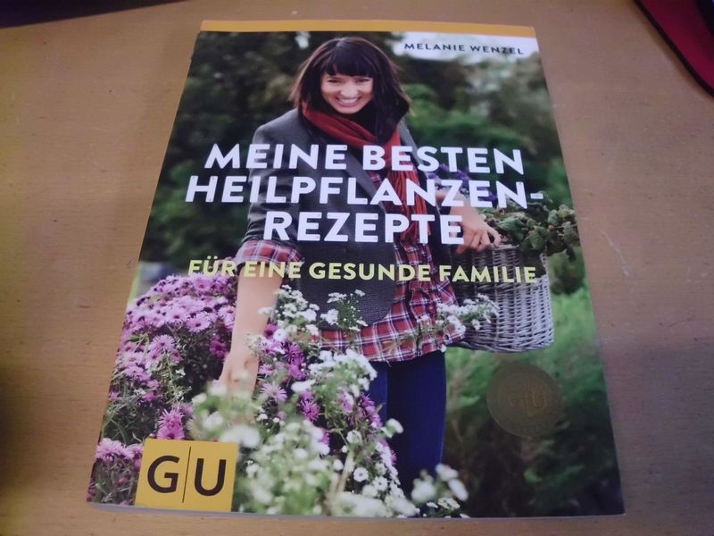 Meine Besten Heilpflanzen Rezepte Meine Besten Heilpflanzen Rezepte