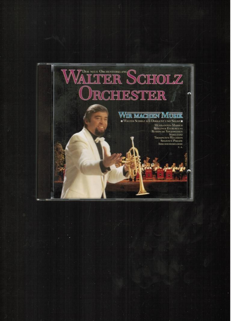 Walter Scholz Orchester - Wir machen Musik