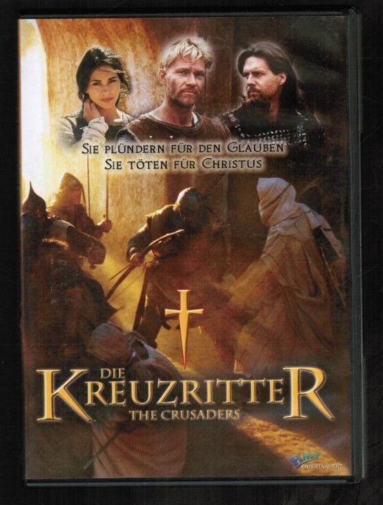 Die Kreuzritter - Sie plündern für den Glauben und Sie töten für Christus