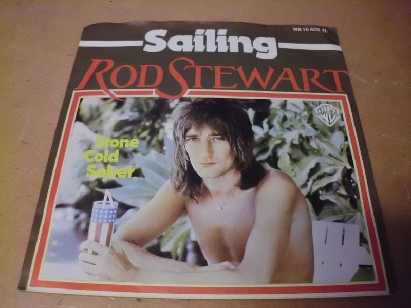 Rod Steward - Sailing/Stone cold Sober Rod Steward - Sailing/Stone cold Sober