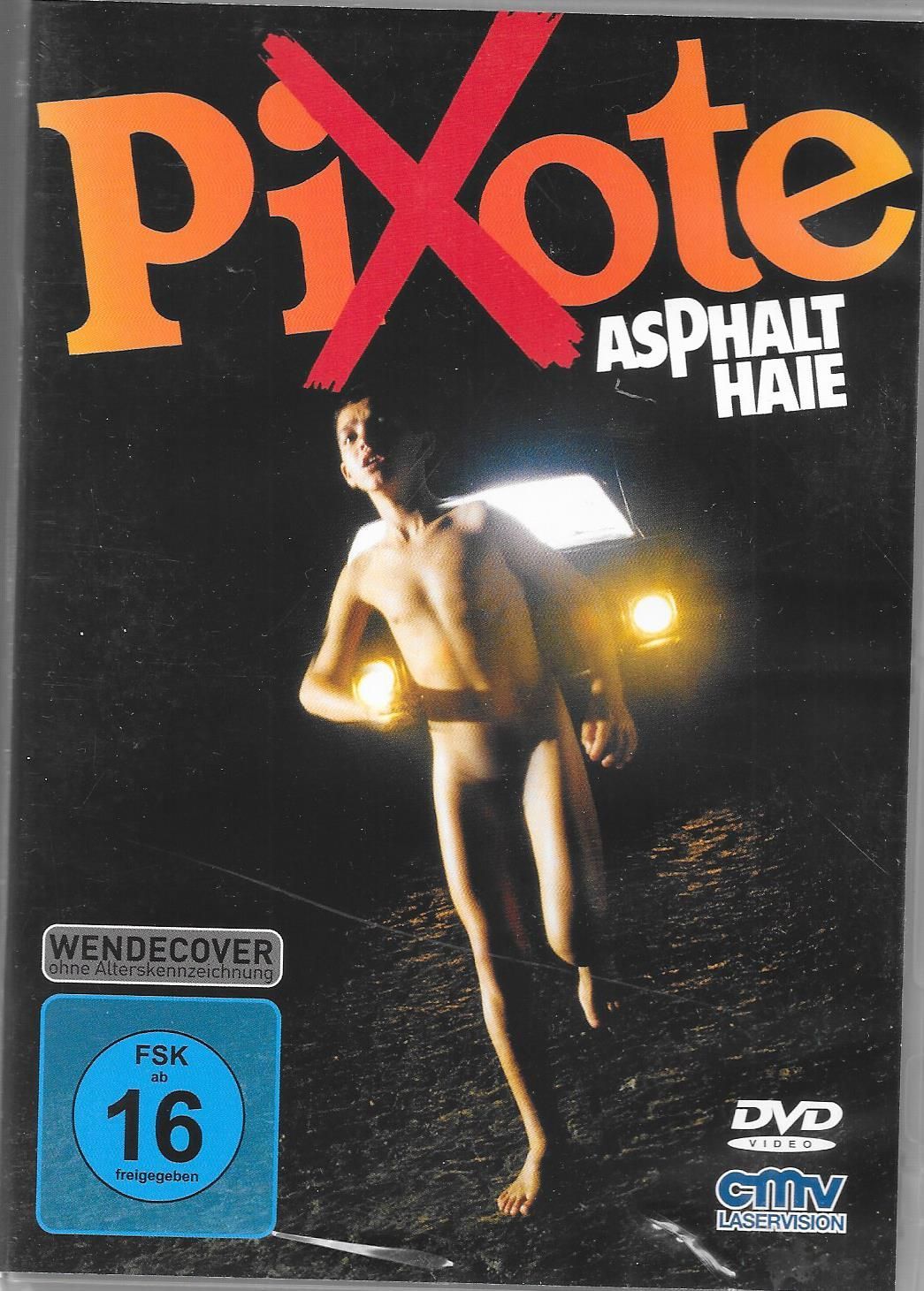 Pixote. Asphalt-Haie.