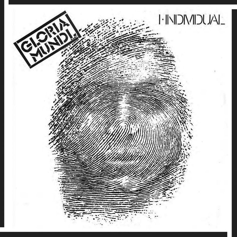 Gloria Mundi - I Individual LP remastered on opaque white vinyl plus inner sleeve, 2 page history & photos insert & first 100 with ltd edition Fight Back double-sided A5 Postcard Gloria Mundi - I Individual LP remastered on opaque white vinyl plus inner sleeve, 2 page history & photos insert & first 100 with ltd edition Fight Back double-sided A5 Postcard