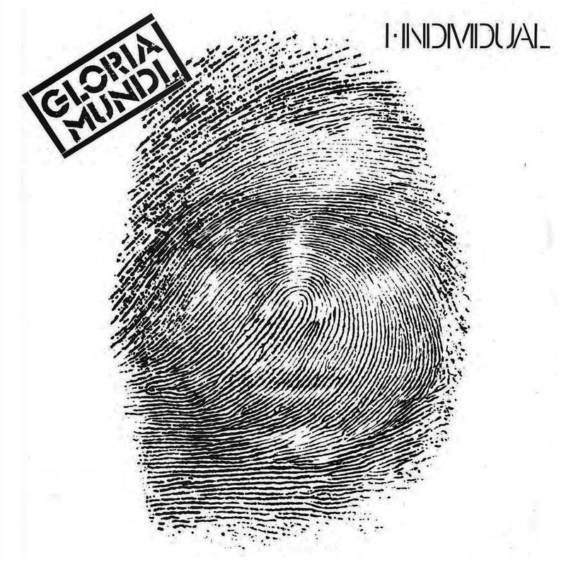 Gloria Mundi - I Individual LP remastered on opaque white vinyl plus inner sleeve, 2 page history &amp; photos insert &amp; first 100 with ltd edition Fight Back double-sided A5 Postcard