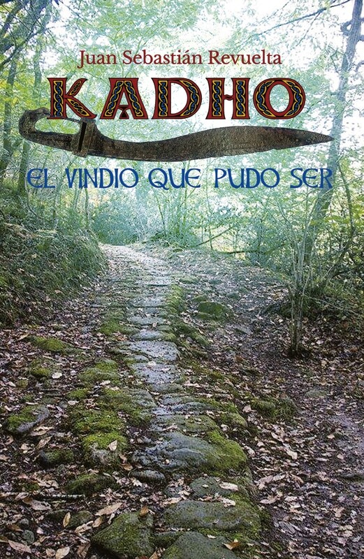 «Kadho, el Vindio que pudo ser», Juan Sebastián Revuelta